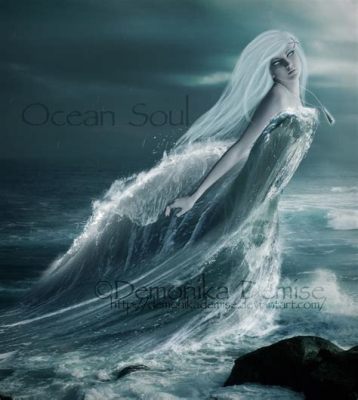  「Ocean Soul」: 幽玄なる海の深淵と、魂を揺さぶる光